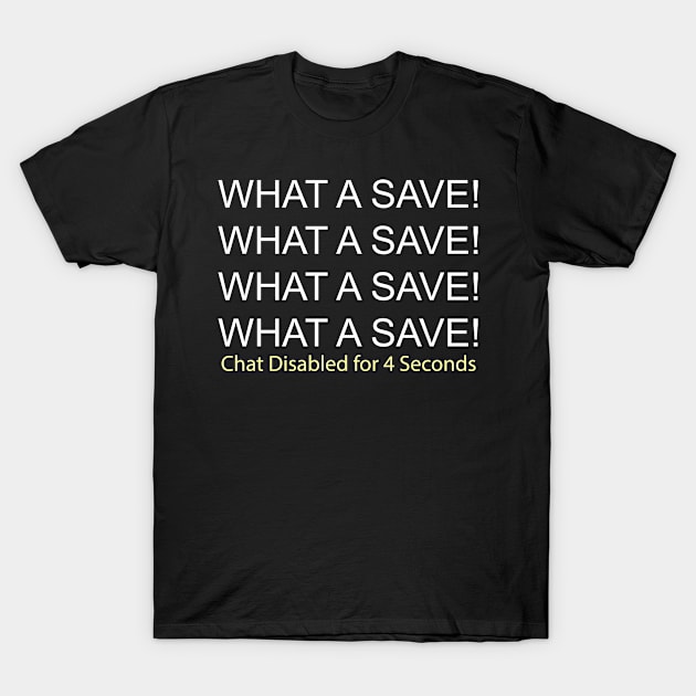 What a Save T-Shirt by amitsurti